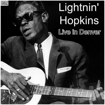 Lightnin' Hopkins - Live in Denver (Live)