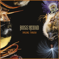 Boss Keloid - Smiling Thrush (Explicit)