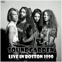 Soundgarden - Live In Boston 1990 (Live)