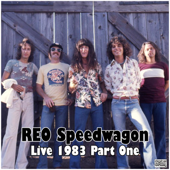 REO Speedwagon - Live 1983 Part One (Live)