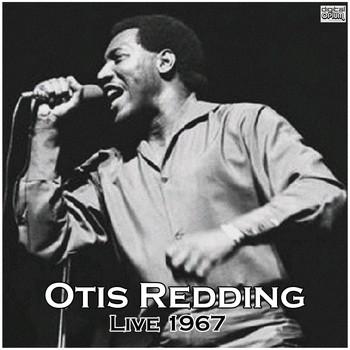 Otis Redding - Live 1967 (Live)