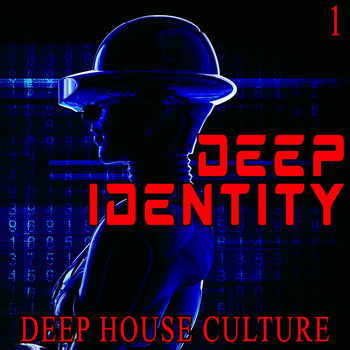 Various Artists - Deep Identity, 1 - Deep House Culture