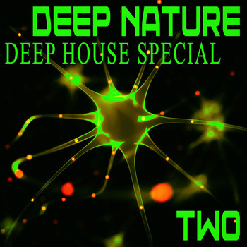 Various Artists - Deep Nature, Two - Deep House Special
