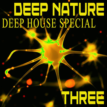 Various Artists - Deep Nature, Three - Deep House Special