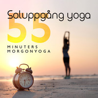 Avslappning Musik Akademi - Soluppgång yoga - 55 Minuters morgonyoga, Vakna yoga morgonövning - 25 minuter, 30 minuter yoga i hela kroppen stretch