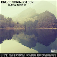 Bruce Springsteen - Human Instinct (Live)