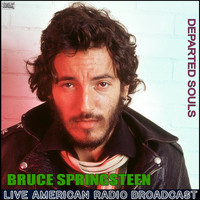 Bruce Springsteen - Departed Souls (Live)