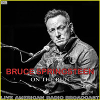 Bruce Springsteen - On The Run (Live)