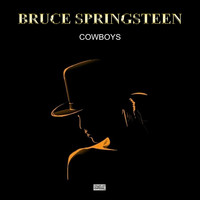 Bruce Springsteen - Cowboys (Live)