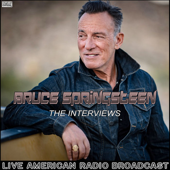 Bruce Springsteen - The Interviews (Live)