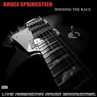 Bruce Springsteen - Winning The Race (Live)