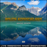 Bruce Springsteen - Magic River (Live)