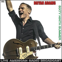 Bryan Adams - Sixty Ninth Summer (Live)