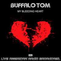 Buffalo Tom - My Bleeding Heart (Live)