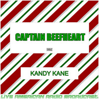 Captain Beefheart - Kandy Kane (Live)