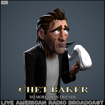 Chet Baker - No More Than Friends (Live)