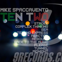 Mike Spaccavento - Mike Spaccavento Ten Two