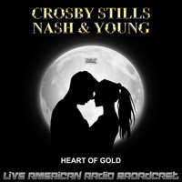 Crosby, Stills, Nash & Young - Heart Of Gold (Live)