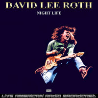 David Lee Roth - Night Life (Live)