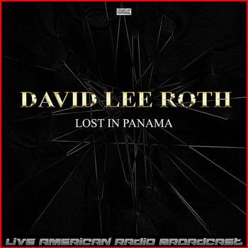 David Lee Roth - Lost In Panama (Live)