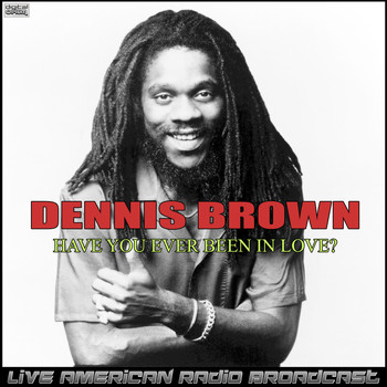 Dennis Brown - Have You Ever Been In Love (Live)
