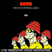 Devo - The Uncontrollable (Live)