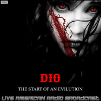 Dio - The Start Of An Evilution (Live)