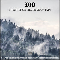 Dio - Mischief On Silver Mountain (Live)