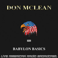Don McLean - Babylon Basics (Live)