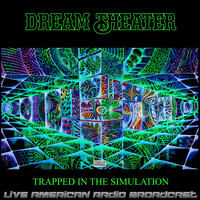 Dream Theater - Trapped In The Simulation (Live)