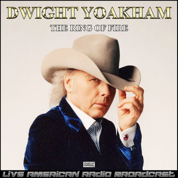 Dwight Yoakam - The Ring Of Fire (Live)