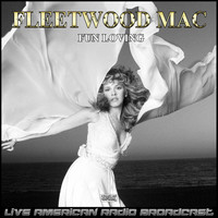 Fleetwood Mac - Fun Loving (Live)