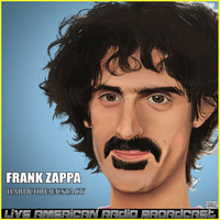 Frank Zappa - Hardcore Ecstacy (Live)