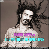 Frank Zappa And The Mothers Of Invention - Trouble Every day (Live)
