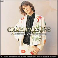 Gram Parsons - California Cotton fields (Live)