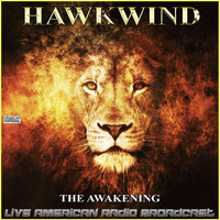 Hawkwind - The Awakening (Live)