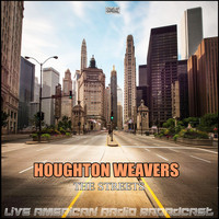 houghton weavers - The Streets (Live)
