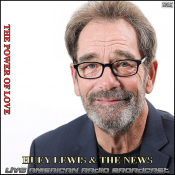 Huey Lewis & The News - The Power Of Love (Live)