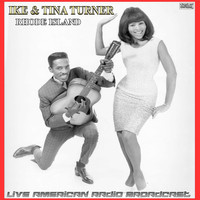 Ike & Tina Turner - Rhode Island (Live)