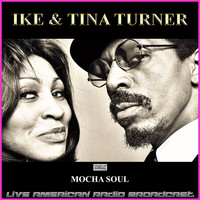 Ike & Tina Turner - Mocha Soul (Live)