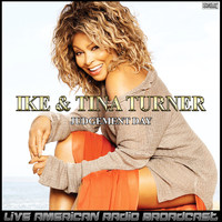 Ike & Tina Turner - Judgement Day (Live)