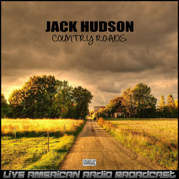 Jack Hudson - Country Roads (Live)
