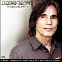 Jackson Browne - The Predator (Live)