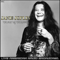 Janis Joplin - The Heat Of The Summer (Live)