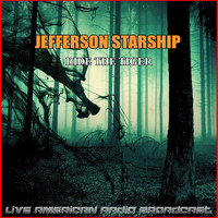 Jefferson Starship - Ride The Tiger (Live)