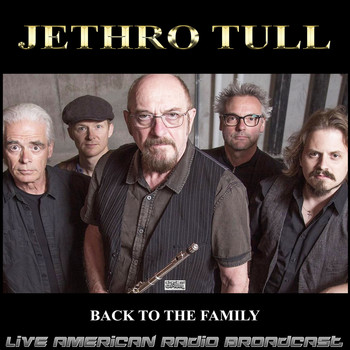 Jethro Tull - Back The Family (Live)