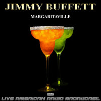 Jimmy Buffett - Margaritaville (Live)