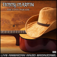 Jimmy Martin - The Love Parade (Live)
