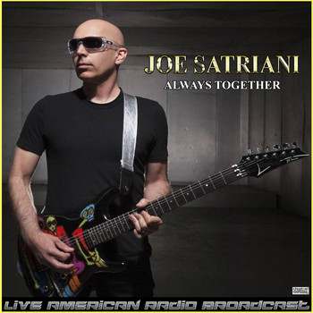Joe Satriani - Always Together (Live)