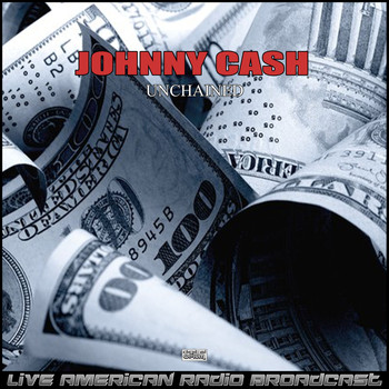 Johnny Cash - Unchained (Live)